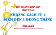 Khoảng cách từ 1 điểm đến đường thẳng trong Oxy Toán lớp 10 - Hỏi nhanh đáp gọn